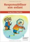 Responsabiliser son enfant