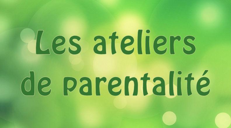 Ateliers parentalite