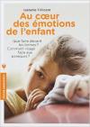 Au coeur des emotions de l enfant