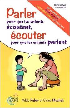 Parler pour que les enfants ecoutent ecouter pour que les enfants parlent